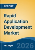 Rapid Application Development Market - Global Industry Size, Share, Trends, Opportunity, and Forecast, 2021-2031- Product Image