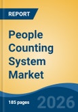 People Counting System Market - Global Industry Size, Share, Trends, Opportunity, and Forecast, 2021-2031- Product Image