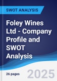 Foley Wines Ltd - Company Profile and SWOT Analysis- Product Image