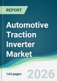 Automotive Traction Inverter Market - Forecast from 2026 to 2031- Product Image