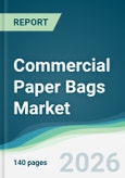 Commercial Paper Bags Market - Forecast from 2026 to 2031- Product Image