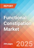 Functional Constipation - Market Insight, Epidemiology, and Market Forecast - 2034- Product Image