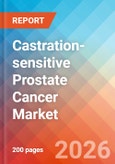 Castration-sensitive Prostate Cancer - Market Insights, Epidemiology, and Market Forecast - 2036- Product Image
