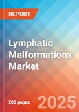 Lymphatic Malformations - Market Insight, Epidemiology, and Market Forecast - 2034- Product Image