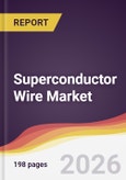 Superconductor Wire Market Report: Trends, Forecast and Competitive Analysis to 2031- Product Image