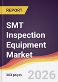 SMT Inspection Equipment Market Report: Trends, Forecast and Competitive Analysis to 2031- Product Image