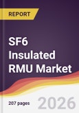 SF6 Insulated RMU Market Report: Trends, Forecast and Competitive Analysis to 2031- Product Image