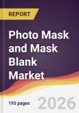 Photo Mask and Mask Blank Market Report: Trends, Forecast and Competitive Analysis to 2031- Product Image