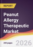 Peanut Allergy Therapeutic Market Report: Trends, Forecast and Competitive Analysis to 2031- Product Image