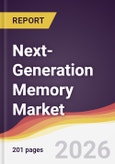 Next-Generation Memory Market Report: Trends, Forecast and Competitive Analysis to 2031- Product Image