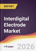 Interdigital Electrode Market Report: Trends, Forecast and Competitive Analysis to 2031- Product Image
