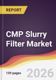 CMP Slurry Filter Market Report: Trends, Forecast and Competitive Analysis to 2031- Product Image