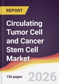 Circulating Tumor Cell and Cancer Stem Cell Market Report: Trends, Forecast and Competitive Analysis to 2031- Product Image