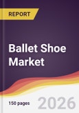 Ballet Shoe (Pointe Shoe) Market Report: Trends, Forecast and Competitive Analysis to 2031- Product Image