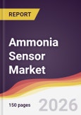 Ammonia Sensor Market Report: Trends, Forecast and Competitive Analysis to 2031- Product Image
