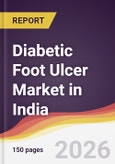 Diabetic Foot Ulcer Market in India- Product Image