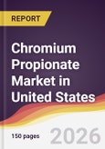 Chromium Propionate Market in United States- Product Image