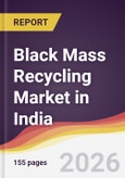 Black Mass Recycling Market in India- Product Image