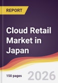 Cloud Retail Market in Japan- Product Image