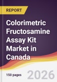 Colorimetric Fructosamine Assay Kit Market in Canada- Product Image