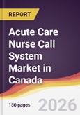 Acute Care Nurse Call System Market in Canada- Product Image