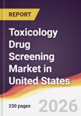 Toxicology Drug Screening Market in United States- Product Image