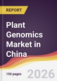 Plant Genomics Market in China- Product Image