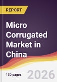 Micro Corrugated Market in China- Product Image