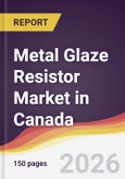 Metal Glaze Resistor Market in Canada- Product Image