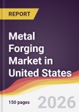 Metal Forging Market in United States- Product Image