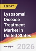 Lysosomal Disease Treatment Market in United States- Product Image