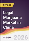 Legal Marijuana Market in China- Product Image