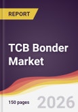 TCB Bonder Market Report: Trends, Forecast and Competitive Analysis to 2031- Product Image