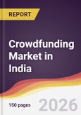 Crowdfunding Market in India- Product Image