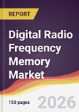 Digital Radio Frequency Memory Market Report: Trends, Forecast and Competitive Analysis to 2031- Product Image