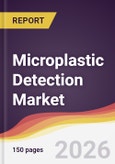 Microplastic Detection Market Report: Trends, Forecast and Competitive Analysis to 2031- Product Image