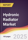 Hydronic Radiator Market Report: Trends, Forecast and Competitive Analysis to 2031- Product Image