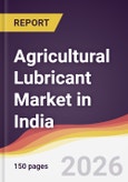 Agricultural Lubricant Market in India- Product Image
