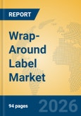 Wrap-Around Label Market Insights, Analysis and Forecast 2026-2031- Product Image
