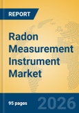 Radon Measurement Instrument Market Insights, Analysis and Forecast 2026-2031- Product Image