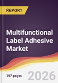 Multifunctional Label Adhesive Market Report: Trends, Forecast and Competitive Analysis to 2031- Product Image