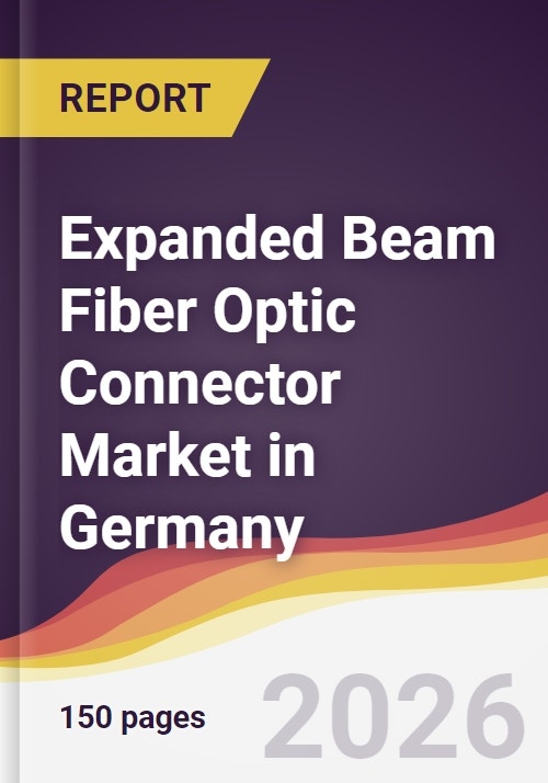 Expanded Beam Fiber Optic Connector Market in Germany