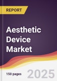Aesthetic Device Market Report: Trends, Forecast and Competitive Analysis to 2031- Product Image