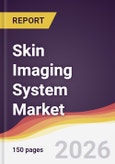 Skin Imaging System Market Report: Trends, Forecast and Competitive Analysis to 2031- Product Image