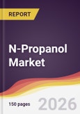 N-Propanol Market Report: Trends, Forecast and Competitive Analysis to 2031- Product Image