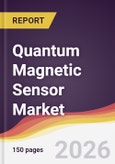 Quantum Magnetic Sensor Market Report: Trends, Forecast and Competitive Analysis to 2031- Product Image