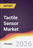 Tactile Sensor Market Report: Trends, Forecast and Competitive Analysis to 2031- Product Image