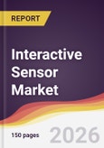 Interactive Sensor Market Report: Trends, Forecast and Competitive Analysis to 2031- Product Image