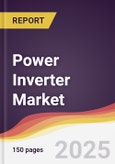 Power Inverter Market Report: Trends, Forecast and Competitive Analysis to 2031- Product Image