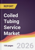 Coiled Tubing Service Market Report: Trends, Forecast and Competitive Analysis to 2031- Product Image